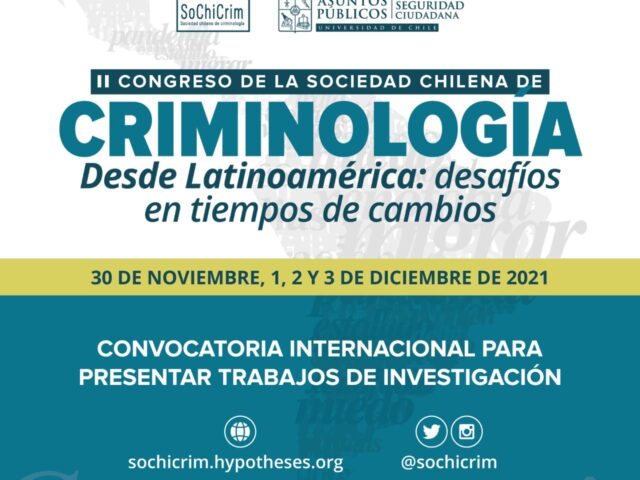 Sociedad Chilena de Criminología organiza segundo Congreso: Se centrará en el estudio de las conductas delictivas, su prevención y control